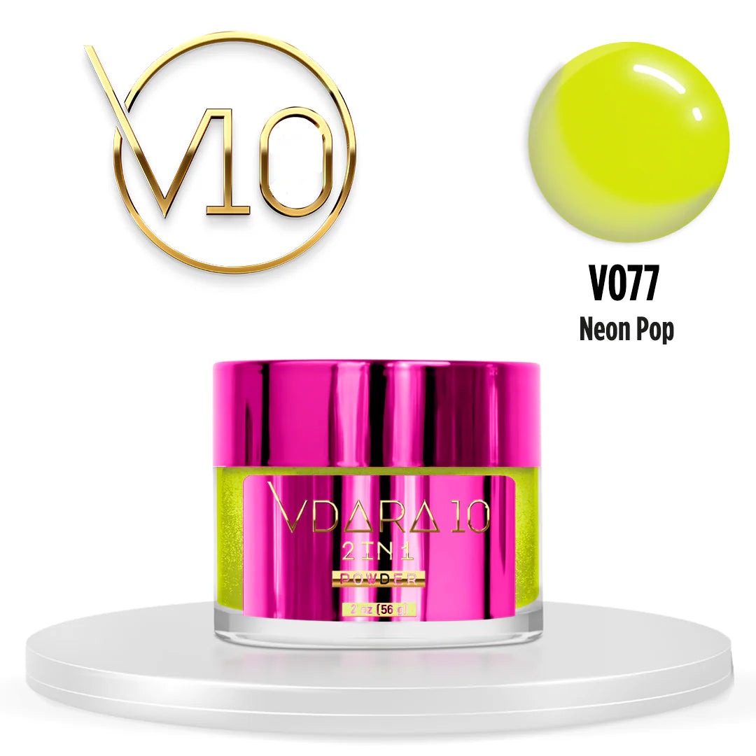 Vdara10 V077 Powder - Neon Pop